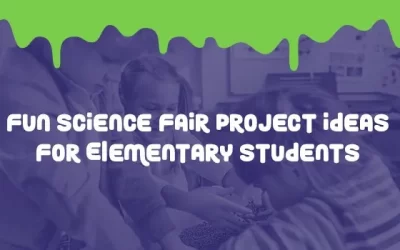 Fun Science Fair Project Ideas For Elementary Students