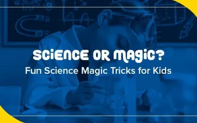 Science or Magic? Fun Science Magic Tricks for Kids