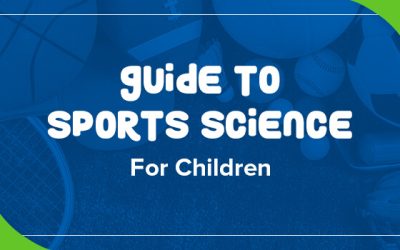 Guide to Sports Science for Children
