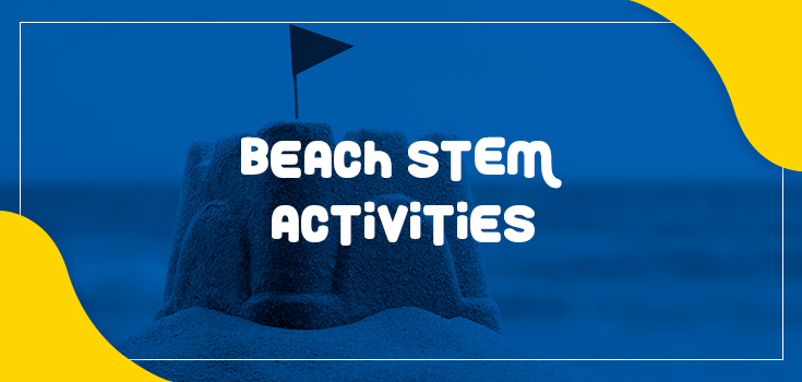 Beach STEM Activities